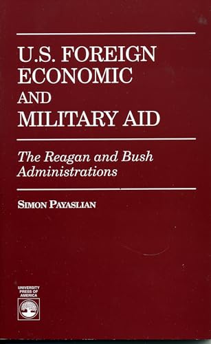 Imagen de archivo de U.S. Foreign Economic and Military Aid a la venta por Colorado's Used Book Store