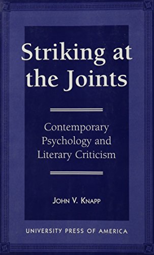 Imagen de archivo de Striking at the Joints: Contemporary Psychology and Literary Criticism a la venta por Works on Paper