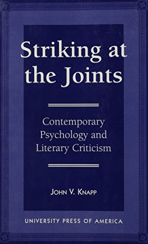 Stock image for Striking at the Joints: Contemporary Psychology and Literary Criticism for sale by Works on Paper