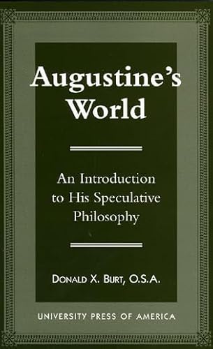 9780761802945: Augustine's World: An Introduction to his Speculative Philosophy