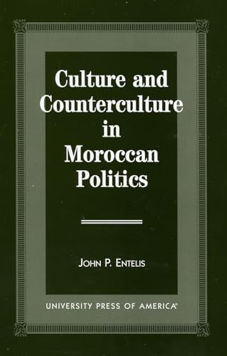 Imagen de archivo de Culture and Counterculture in Moroccan Politics Format: Paperback a la venta por INDOO