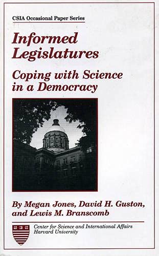 Stock image for Informed Legislatures: Coping with Science in a Democracy for sale by ThriftBooks-Dallas