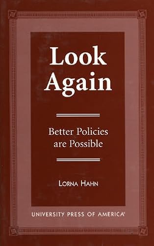 Imagen de archivo de Look Again: Better Policies Are Possible a la venta por Wonder Book