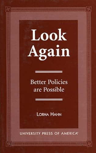 Stock image for Look Again: Better Policies Are Possible for sale by Wonder Book