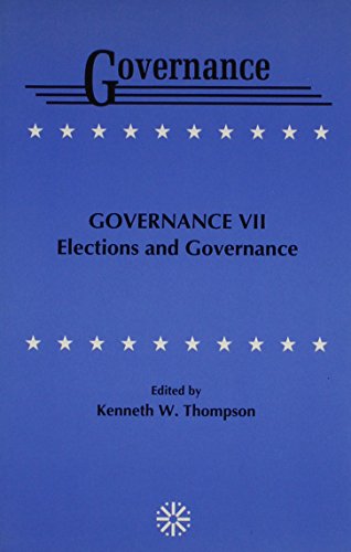 Stock image for New Sights on Governance VII: Elections and Governance (v. VII) for sale by Bookmonger.Ltd