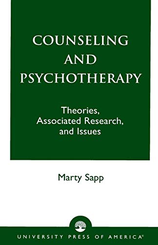 Imagen de archivo de Counseling and Psychotherapy: Theories, Associated Research, and Issues a la venta por Michael Lyons