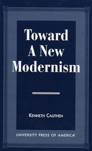 Toward a New Modernism