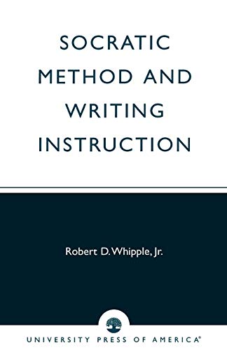 Stock image for Socratic Method and Writing Instruction for sale by Michael Lyons