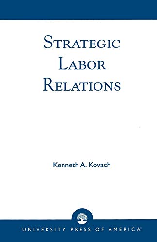 Stock image for Strategic Labor Relations for sale by POQUETTE'S BOOKS
