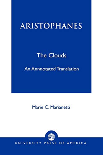 Aristophanes (The Clouds): An Annotated Translation - Aristophanes