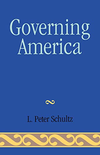 9780761806394: Governing America