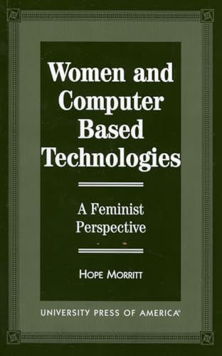 Imagen de stock para Women and Computer Based Technologies: A Feminist Perspective
