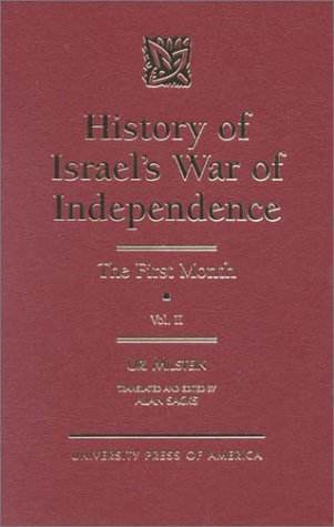 9780761807216: History of Israel's War of Independence: The First Month: 2