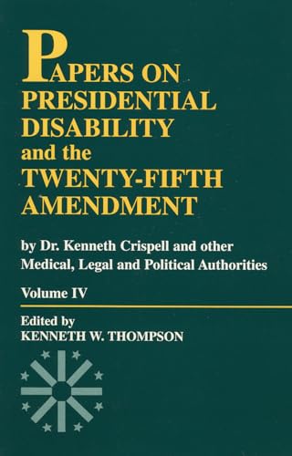 Stock image for Papers on Presidential Disability and the Twenty-Fifth Amendment for sale by Better World Books: West