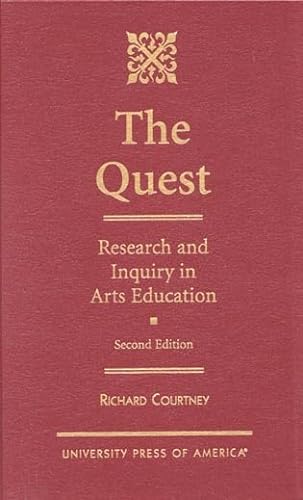 The Quest: Research and Inquiry in Arts Education (9780761807735) by Courtney, Richard