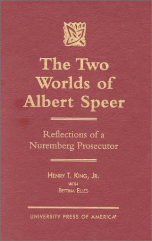 Stock image for The Two Worlds of Albert Speer: Reflections of a Nuremberg Prosecutor for sale by HPB-Emerald