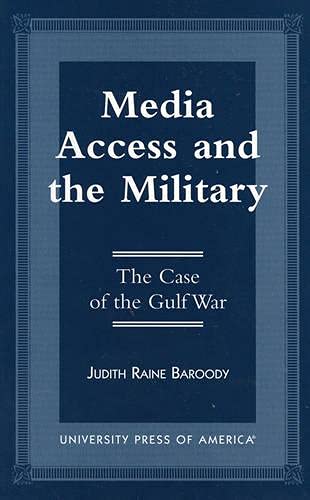 Stock image for Media Access and the Military: The Case of the Gulf War for sale by ThriftBooks-Atlanta
