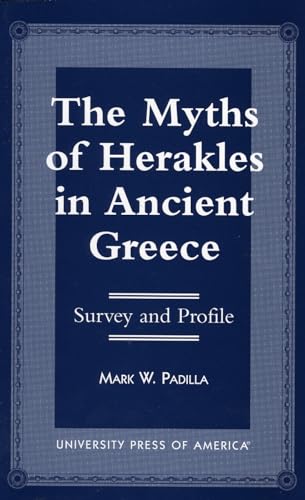 Imagen de archivo de The Myths of Herakles in Ancient Greece Format: Hardcover a la venta por INDOO