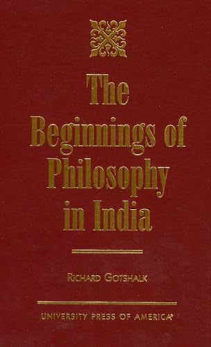 Stock image for The Beginnings of Philosophy in India for sale by Better World Books