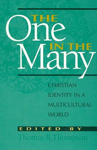 Beispielbild fr The One in the Many: Christian Identity in a Multicultural World [Calvin Center Series] zum Verkauf von Windows Booksellers