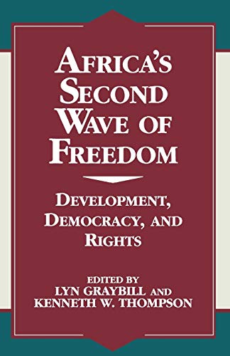 Beispielbild fr Africa's Second Wave of Freedom: Development, Democracy, and Rights zum Verkauf von Anybook.com