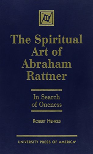 Imagen de archivo de The Spiritual Art of Abraham Rattner: In Search of Oneness a la venta por The Book Spot