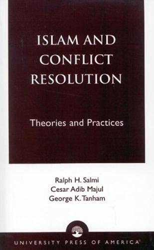 Beispielbild fr Islam and Conflict Resolution Theories and Practices zum Verkauf von Chequamegon Books