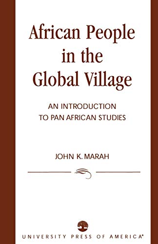 Beispielbild fr African People in the Global Village: An Introduction to Pan African Studies zum Verkauf von Revaluation Books