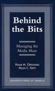 Imagen de archivo de Behind the Bits: Managing the Media Maze (Beginners Guide) a la venta por Michael Lyons