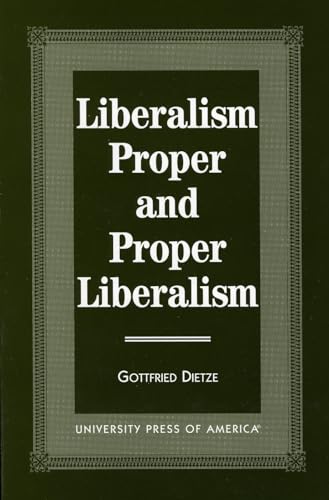 Imagen de archivo de Liberalism Proper and Proper Liberalism (Modern and Contemporary Poetics (Paperback)) a la venta por Michael Lyons