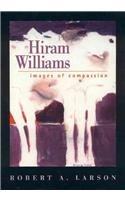 Hiram Williams : Images of Compassion