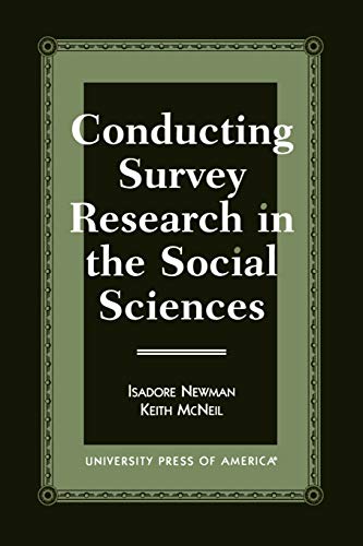 Imagen de archivo de Conducting Survey Research in the Social Sciences a la venta por Lake Country Books and More
