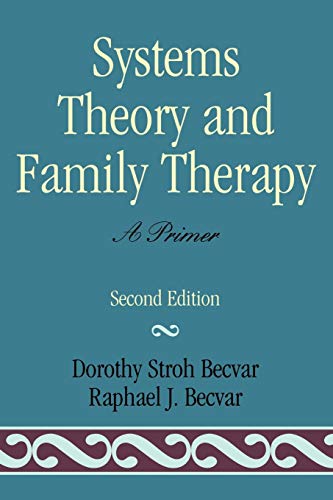 9780761812951: Systems Theory and Family Therapy: A Primer