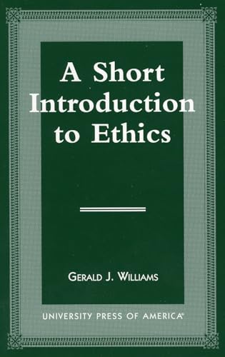 A Short Introduction to Ethics