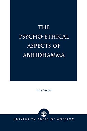 Stock image for The Psycho-Ethical Aspects of Abhidhamma for sale by SecondSale