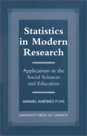 Stock image for Statistics in Modern Research: Applications in the Social Sciences and Education for sale by Mispah books