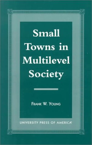 Stock image for Small Towns in Multilevel Society for sale by SecondSale