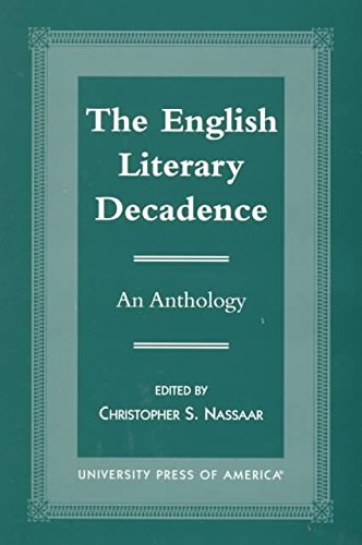 Stock image for The English Literary Decadence: An Anthology for sale by Michael Lyons