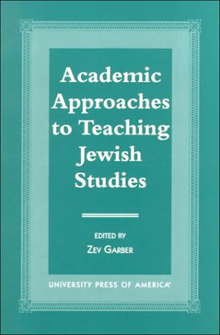 Stock image for Academic Approaches to Teaching Jewish Studies for sale by ThriftBooks-Dallas