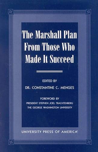 9780761816584: The Marshall Plan From Those Who Made It Succeed