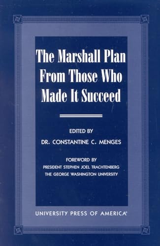 Imagen de archivo de The Marshall Plan From Those Who Made It Succeed a la venta por Wonder Book