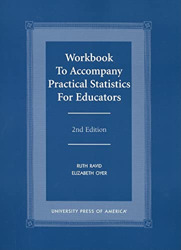 Imagen de archivo de Workbook to Accompany Practical Statistics for Educators a la venta por HPB-Red