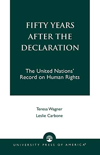 9780761818427: Fifty Years After the Declaration