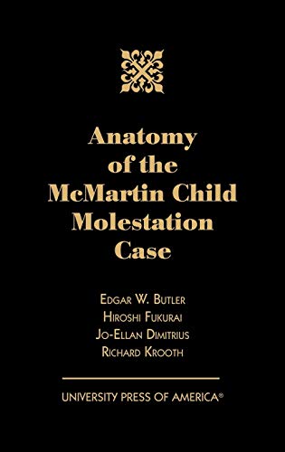 Imagen de archivo de Anatomy of the Mcmartin Child Molestation Case a la venta por Better World Books