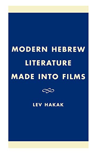 9780761819844: Modern Hebrew Literature Made into Films