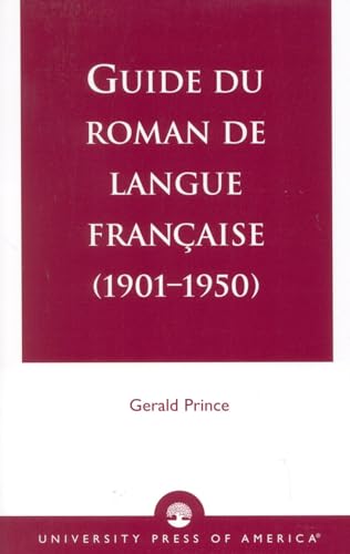 Beispielbild fr Guide Du Roman de Langue Francaise (1901-1950) zum Verkauf von Buchpark