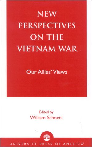 Imagen de archivo de New Perspectives on the Vietnam War: Our Allies' Views a la venta por Poverty Hill Books