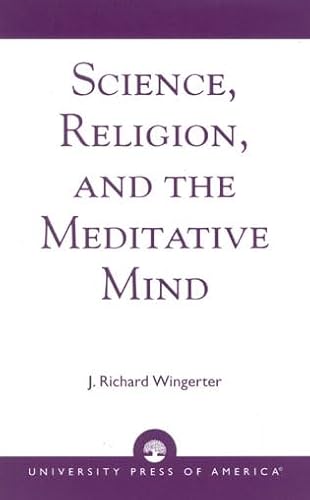 Science, Religion, and the Meditative Mind