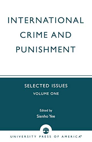 Stock image for International Crime and Punishment: Selected Issues: Vol 1 for sale by Revaluation Books