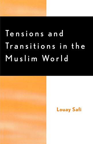 Stock image for Tensions and Transitions in the Muslim World for sale by Book Dispensary